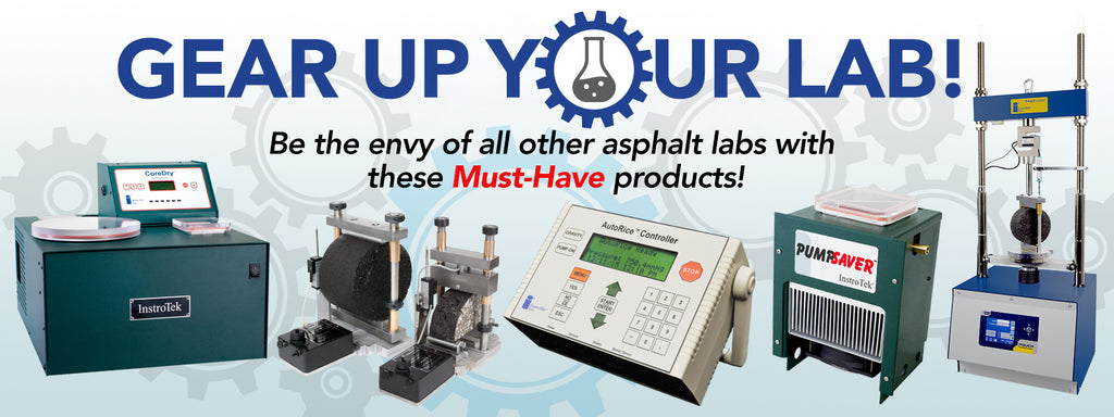 Gear Up Your Asphalt Lab